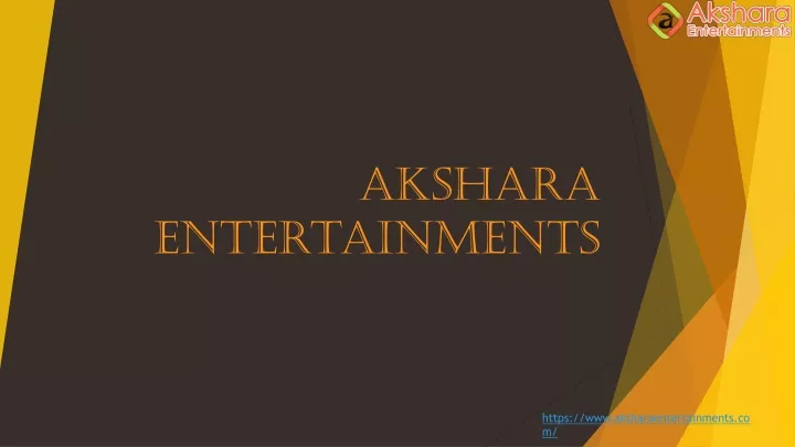 akshara entertainments