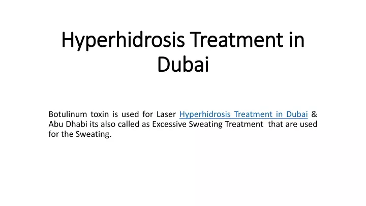 hyperhidrosis treatment in dubai