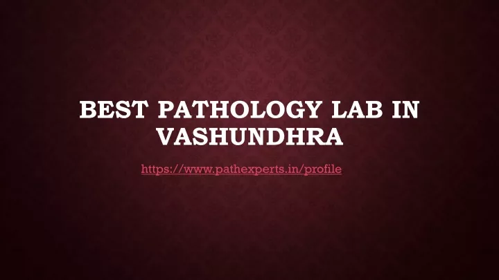 best pathology lab in vashundhra