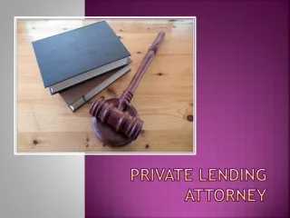 private lending attorney