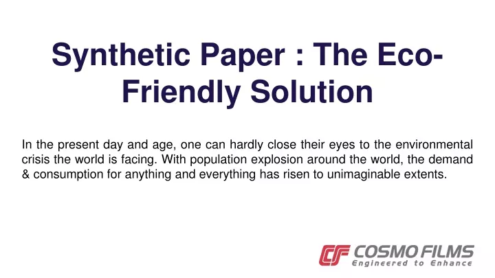 synthetic paper the eco friendly solution