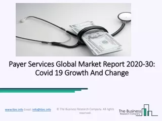 Payer Services Market Size, Growth, Opportunity and Forecast to 2030