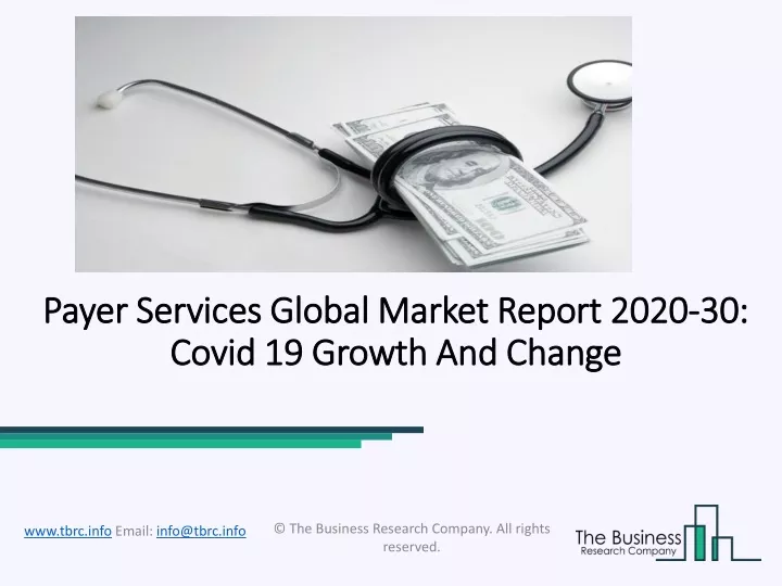 payer services global market report 2020 30 covid 19 growth and change