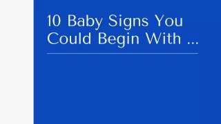 10 baby signs you could begin with