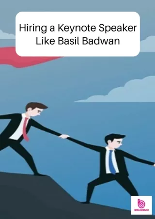 Hiring a Keynote Speaker Like Basil Badwan