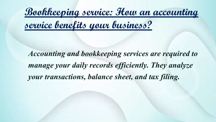 bookkeeping service how an accounting service
