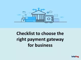 Checklist to choose the right payment gateway for business