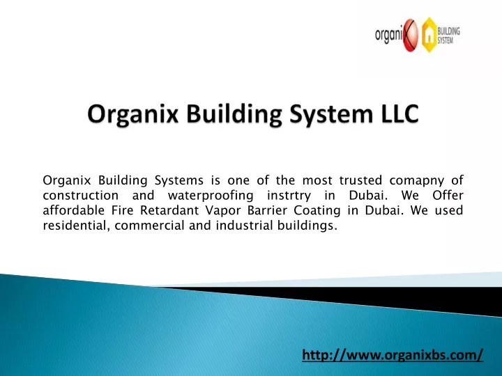 organix building systems is one of the most