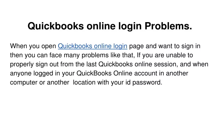 quickbooks online login problems when you open