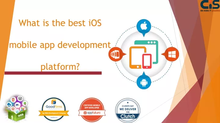 what is the best ios mobile app development platform