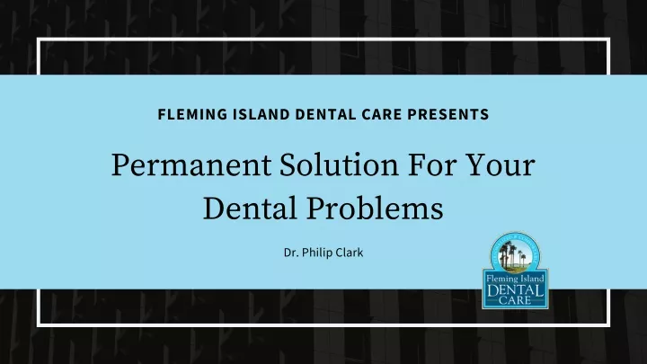 fleming island dental care presents