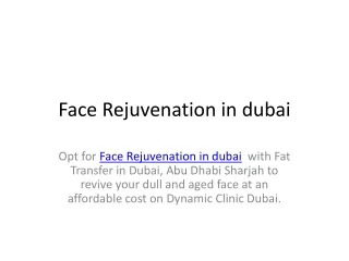 face rejuvenation in dubai