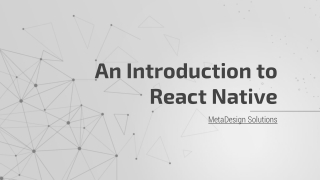 An Introduction of React Native : Future of Hybrid App Development