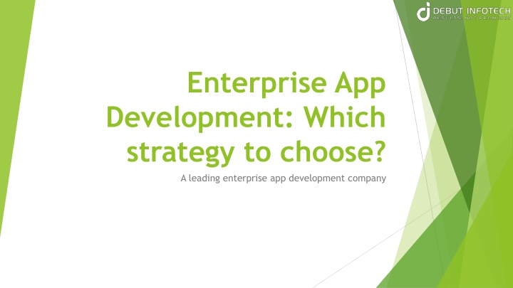 enterprise app development which strategy to choose