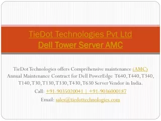 tiedot technologies pvt ltd dell tower server amc