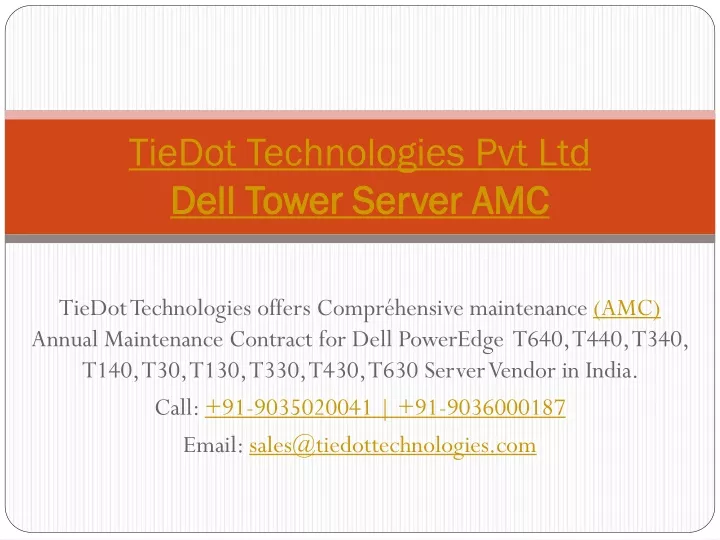 tiedot technologies pvt ltd dell tower server amc