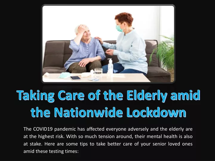 taking care of the elderly amid the nationwide