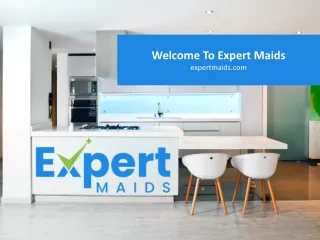 Welcome to Expert Maids