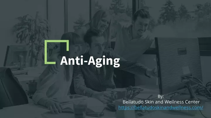 anti aging