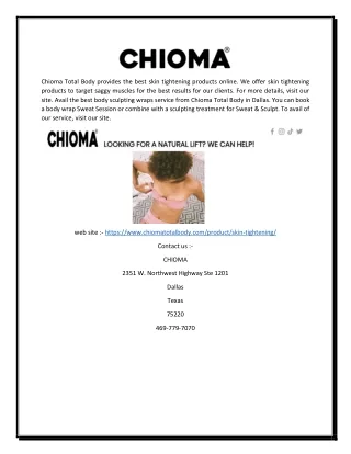 Skin Tightening Products Online | Chiomatotalbody.com