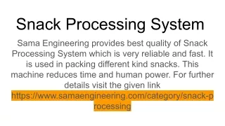 Snack Processing System