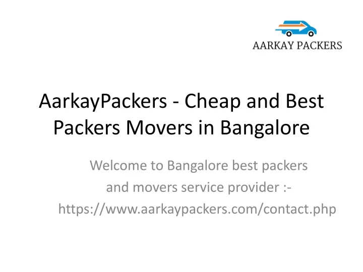 aarkaypackers cheap and best packers movers in bangalore