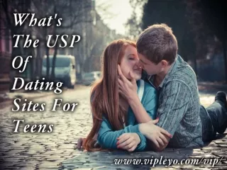 What's The USP Of Dating Sites For Teens