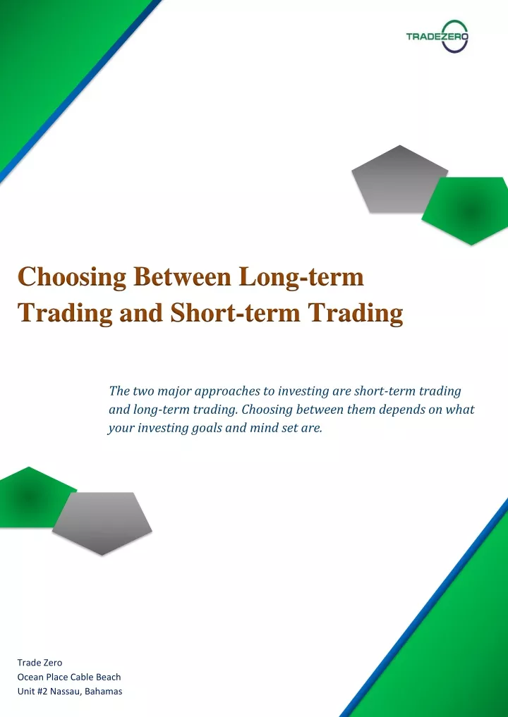 choosing between long term trading and short term