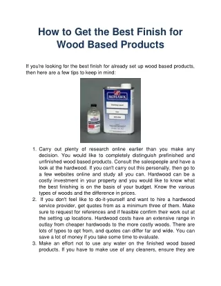 How to Get the Best Finish for Wood Based Products