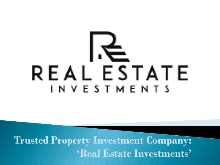 trusted property investment company real estate