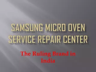 Samsung Micro Oven Repair Service in Hyderabad