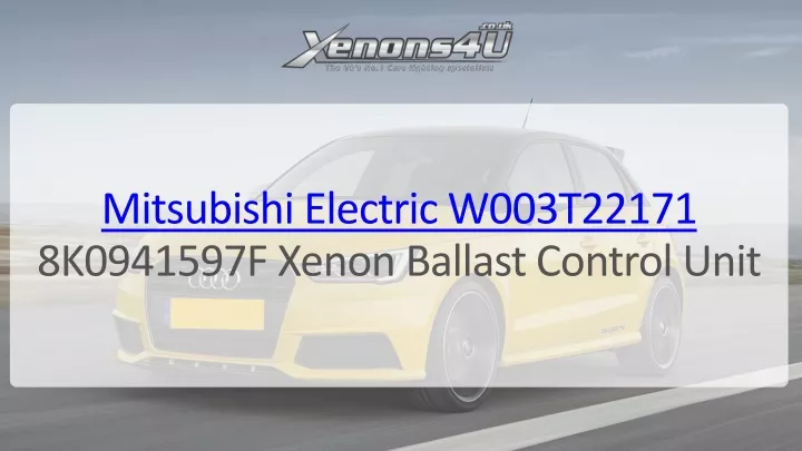 mitsubishi electric w003t22171 8k0941597f xenon