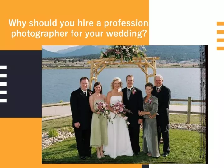 why should you hire a professional photographer