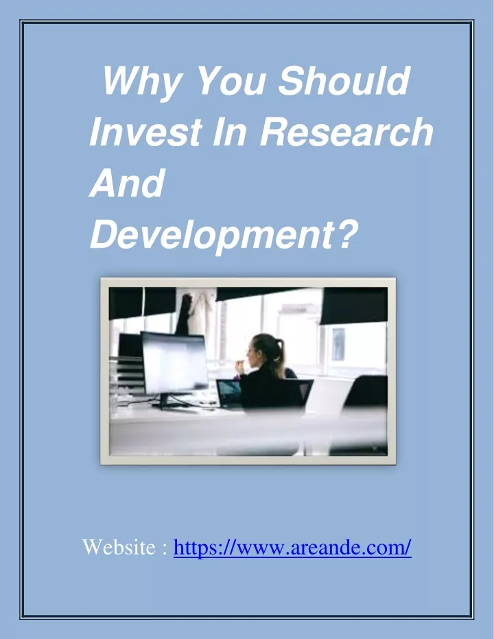 why you should invest in research and development