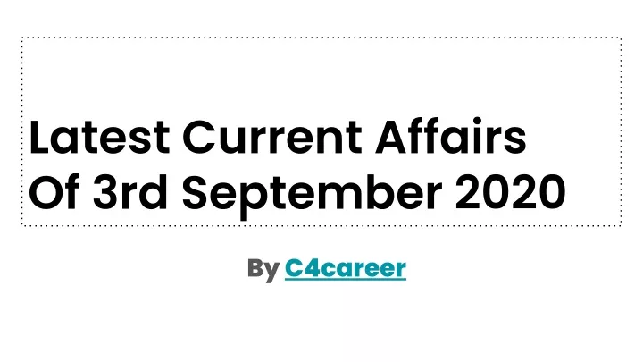 latest current affairs of 3rd september 2020