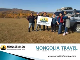 Mongolia Travel - Nomadic of Blue Sky