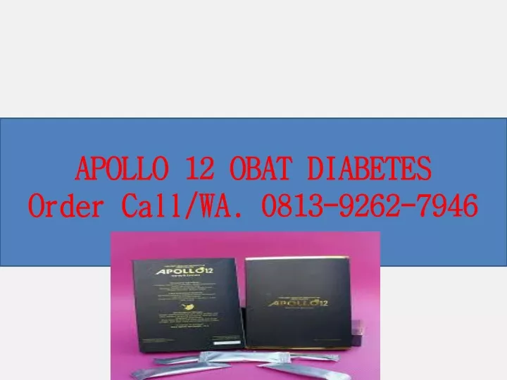 apollo 12 obat apollo 12 obat diabetes order call