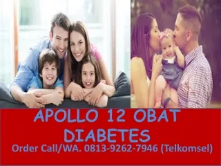 Mujarab, Obat Diabetes Alami Apollo 12  0813 9262 7946 area Bandung