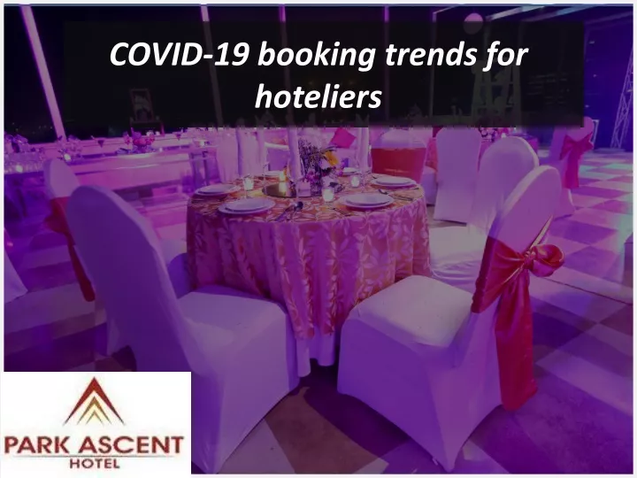 covid 19 booking trends for hoteliers