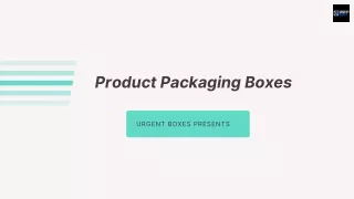 Get Custom Product Packaging Boxes
