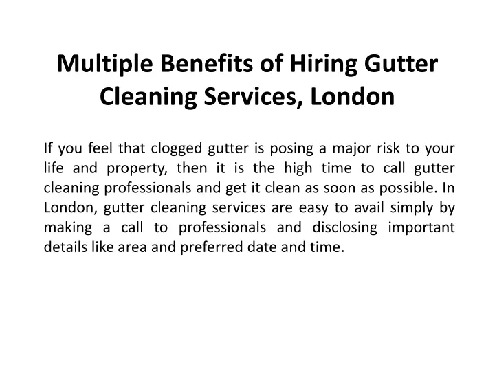 multiple benefits of hiring gutter cleaning services london