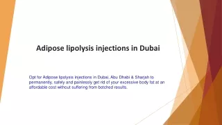 adipose lipolysis injections in dubai