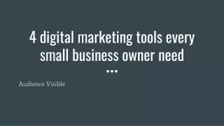 4 digital marketing tools every small business owner need