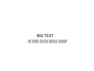 20 FOUR SEVEN MEDIA GROUP