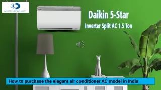 How to purchase the elegant air conditioner AC model in India
