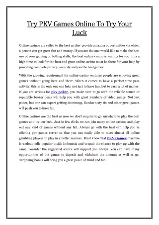 try pkv games online to try your luck