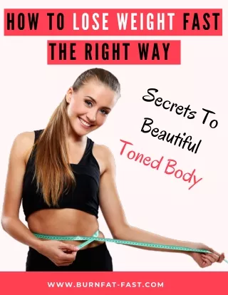 How To Lose Weight Fast - New Free E Book - How To Lose Belly Fat Fast- Best Free E-Book