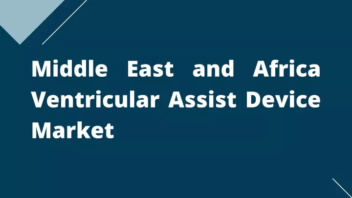 middle east and africa ventricular assist device