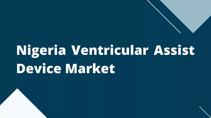 nigeria ventricular assist device market