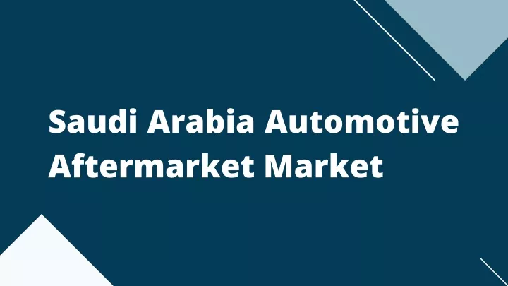 saudi arabia automotive aftermarket market